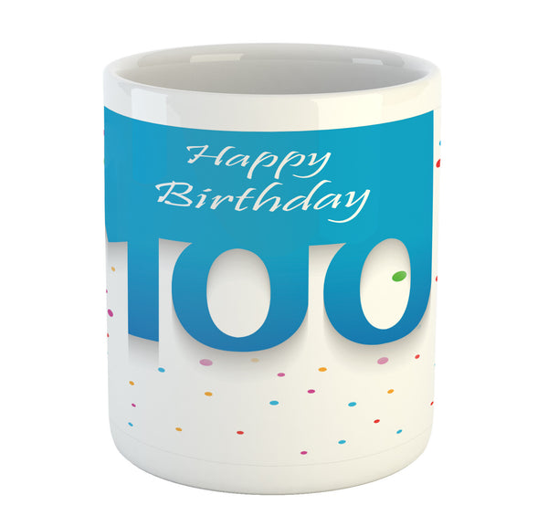 100th Birthday Ceramic Coffee Mug Cup for Water Tea Drinks